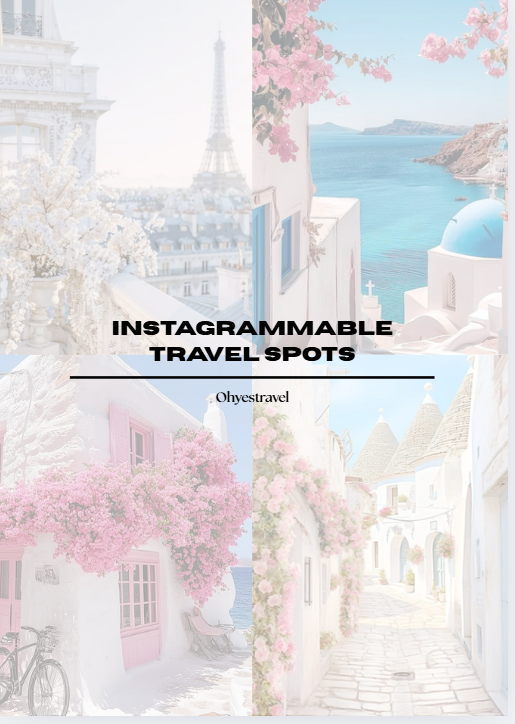 Instagrammable Travel Spots