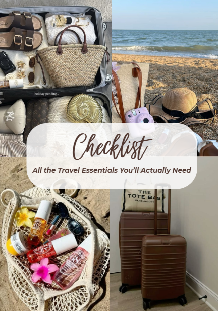 Checklist: All the Travel Essentials You’ll Actually Need