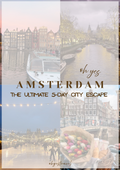 Oh Yes, Amsterdam – The Ultimate 5-Day City Escape
