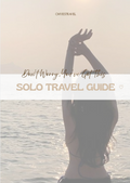 Don’t Worry, You’ve Got This: Solo Travel Guide